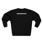 Unisex Back Printed #entrenation Crewneck Sweatshirt