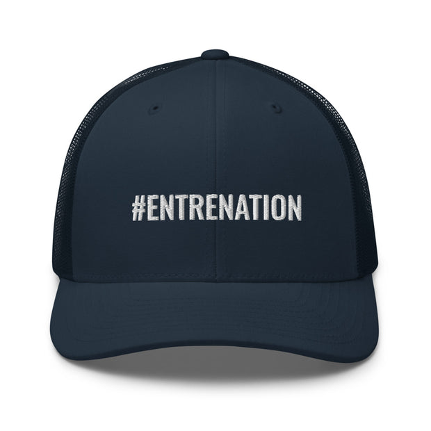 Trucker #ENTRENATION Cap
